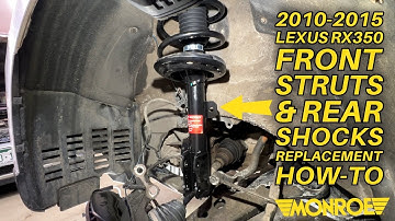 2010-2015 Lexus RX350 Front Struts And Rear Shocks Replacement How-To