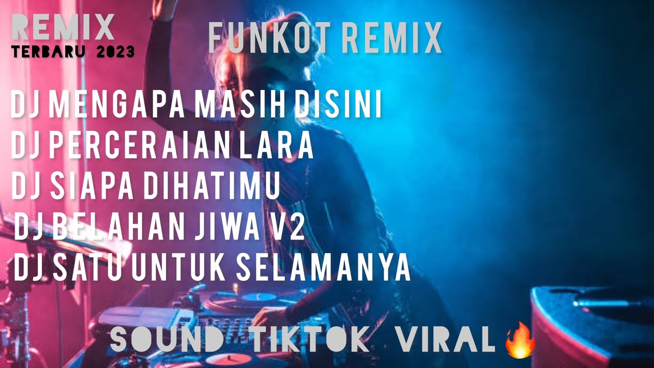 DJ WBL Remix‼️Dj Mengapa Masih Disini Viral Tiktok X Perceraian Lara Fyp Sound TikTok Virall