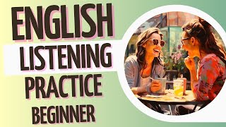 English Listening Practice: Beginner General Conversations about Weather, Mornings, etc | 30 Minutes