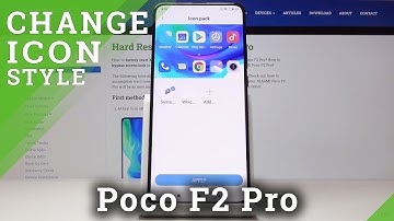 How to Change Icon Style in Xiaomi Pocophone F2 Pro - Personalize Xiaomi