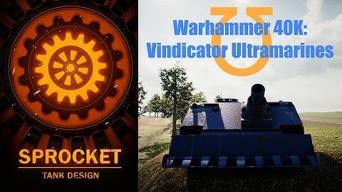Warhammer 40K: Vindicator Ultramarines - Sprocket