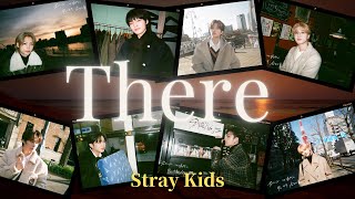 Stray Kids【There】日本語字幕 | Romanization | Color Coded Lyrics