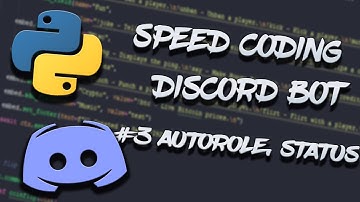 DISCORD.PY SPEEDCODING PYTHON DISCORD BOT #3 - AUTO ROLE & STATUS!