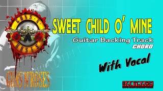 SWEET CHILD O' MINE - GUNS N ROSES - GUITAR BACKING TRACK - CHORD