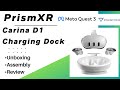 PrismXR Carina D1 Charging Dock for Meta Quest 3 - Unboxing, Assembly, Review