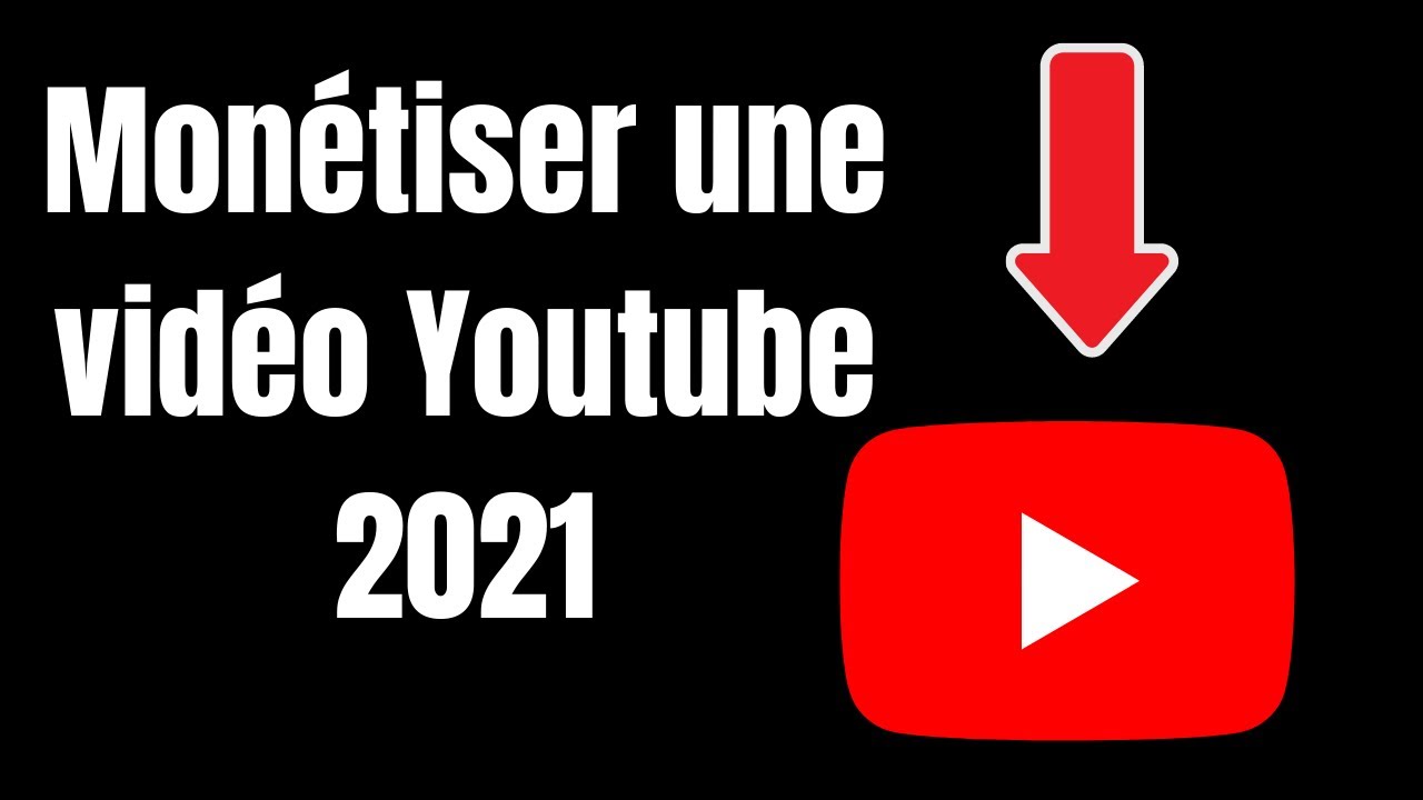 Comment Faire Pour Monetiser Une Video You Tube