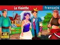 La violette  violet story  histoire pour sendormir  contes de fes franais frenchfairytales