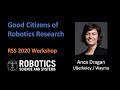 Anca Dragan | Intro to Experiment Design | Good Citizens of Robotics Research