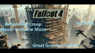 Fallout 4 - Croup Manor - No mods.
