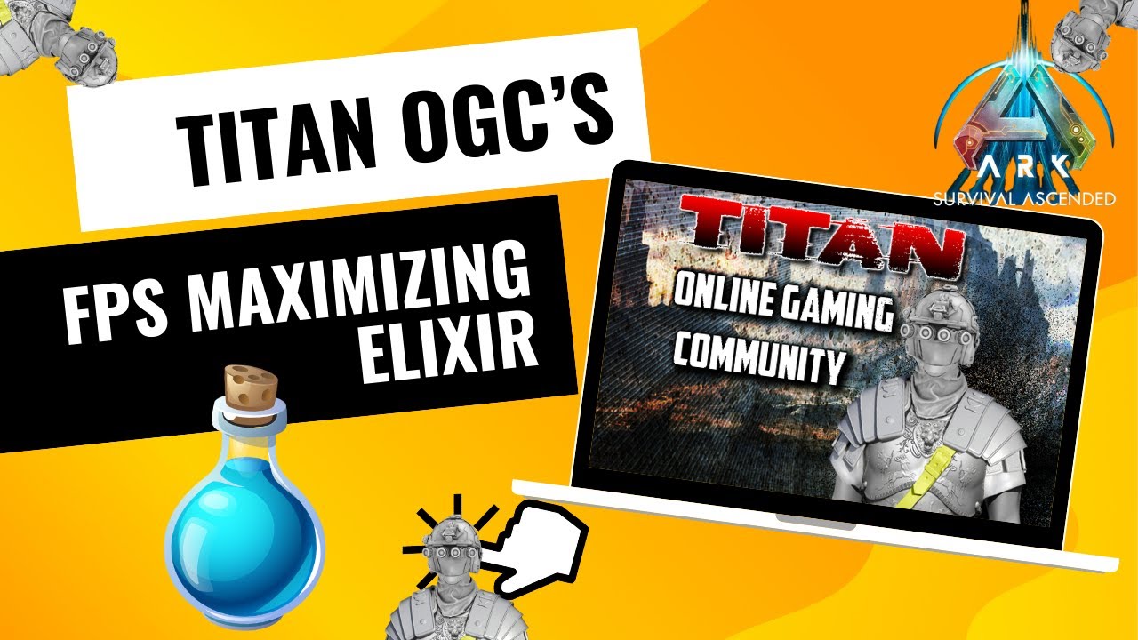 Increase FPS - ARK: Survival Ascend - FPS ELIXIR