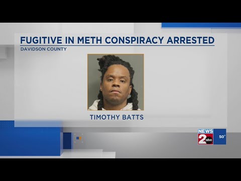 Fugitive in Nashville, TN meth conspiracy arrested