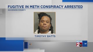 Fugitive in Nashville, TN meth conspiracy arrested
