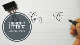 How I write 'C' in calligraphy | Stylish and fancy lettering C | Writing in style