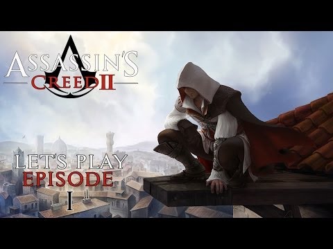 Assassin's Creed II - Faisons connaissance avec Desmond [Ep 01]