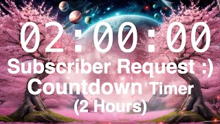 2 Hour Countdown Timer with Alarm | Calming Music | Enchanted Cherry Blossoms