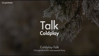 Coldplay - Talk (Instrumental) (Lyrics Ver.) (Karaoke Version)
