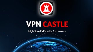 VPN Castle : Secure VPN Proxy With Fast VPN Servers screenshot 2