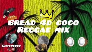 Bread 4D Coco Reggae Mix