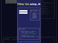 Filter List Using JavaScript #coding #webdevelopment #webdesign #javascript #htmlcss #filter