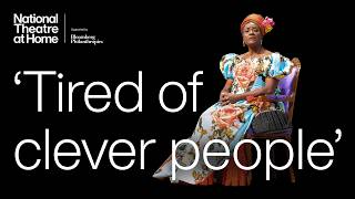 Take Your Seats | 'Tired of Clever People' | National Theatre at Home