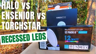 HALO vs ENSENIOR vs TORCHSTAR | Best LED Recessed Light Review