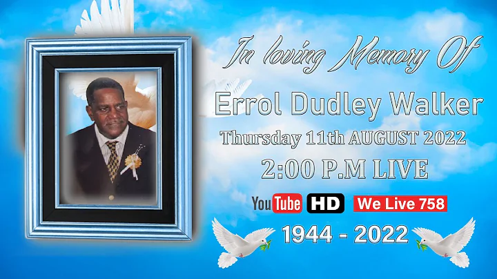 In Loving Memory Of Errol Dudley Walker