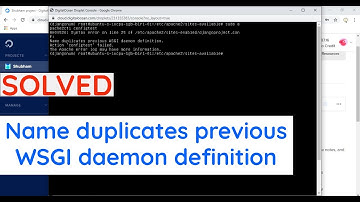 Name duplicates previous WSGI daemon definition issue in Apache Server
