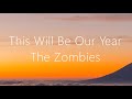 【和訳】This Will Be Our Year/ The Zombies