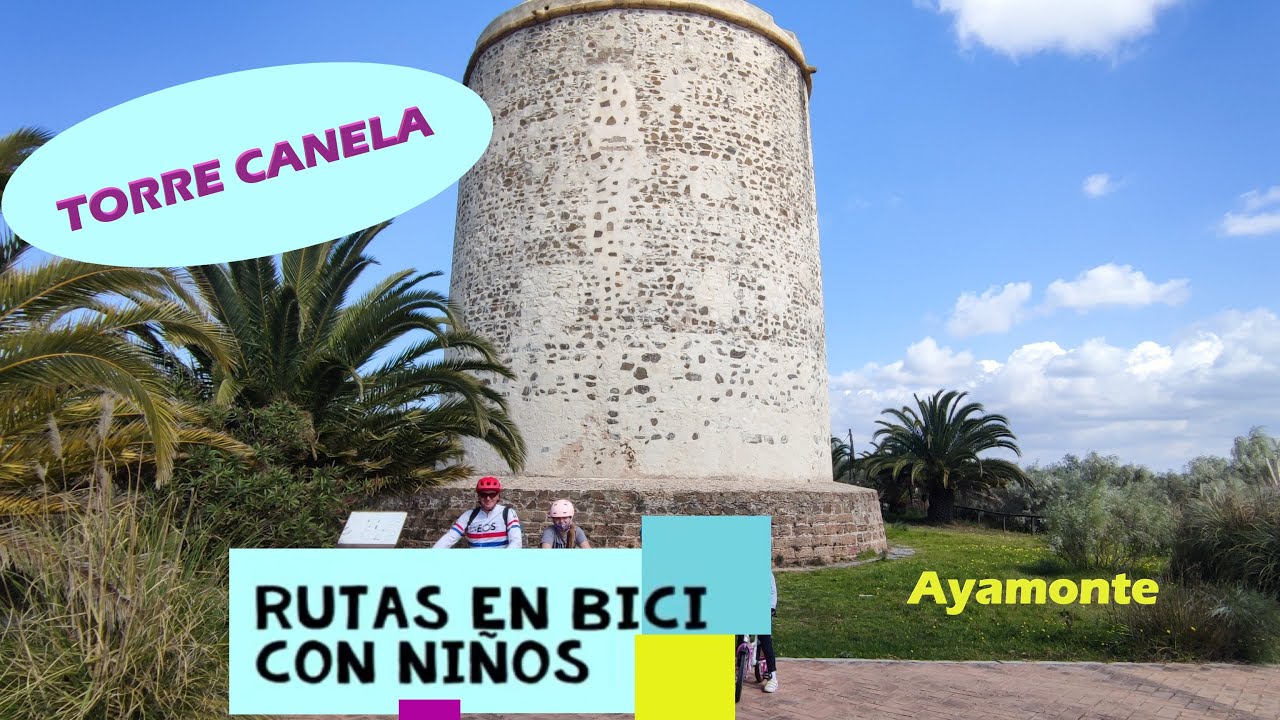 #37 Rutas en bici con niños: Torre Canela (Ayamonte, Huelva)