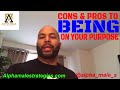 The Cons & Pros To Being On Your Purpose (Alpha Male Strategies)