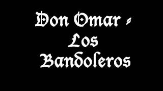 Don Omar - Los Bandoleros