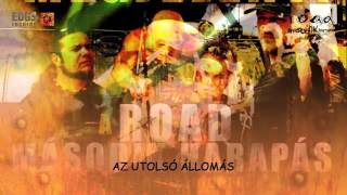 Video thumbnail of "Road - Nézz rám (Hivatalos szöveges videó / Official Lyric Video)"