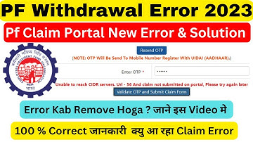 Epf error : unable to reach CIDR servers.url - 56 and claim not submitted on portal.please try again