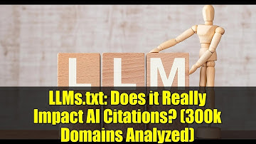 LLMs.txt: Does it Really Impact AI Citations? (300k Domains Analyzed)