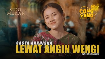 SASYA ARKHISNA - LEWAT ANGIN WENGI | DC.CONGYENG (OFFICIAL LIVE MUSIC VIDEO) | DC MUSIK