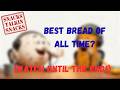 Snacks Talkin Snacks - What's your favorite bread snack?