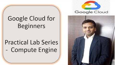 Lab 1 | Google Cloud Platform Tutorial for Beginners | Create Compute Engine Virtual Machine