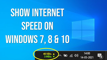 How to Show Download / Upload Speed on Windows 7, 8 &10 Taskbar
