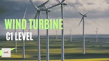 Wind Turbine | Improve Your English Through Stories | For Advanced C1 Level