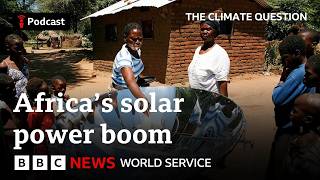 Can solar power transform Africa? The Climate Question podcast - BBC World Service screenshot 1