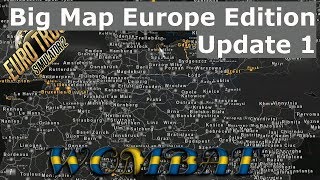 Ets2 1.32 - Big Map European Edition - Update 1 - Adding Volga And Ivangorod