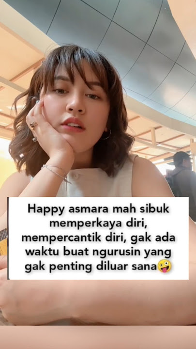 happy, Ora masalah kowe ngenyek aku #happyasmaraterbaru #gilgasahid #tiktokdance  #papipapi