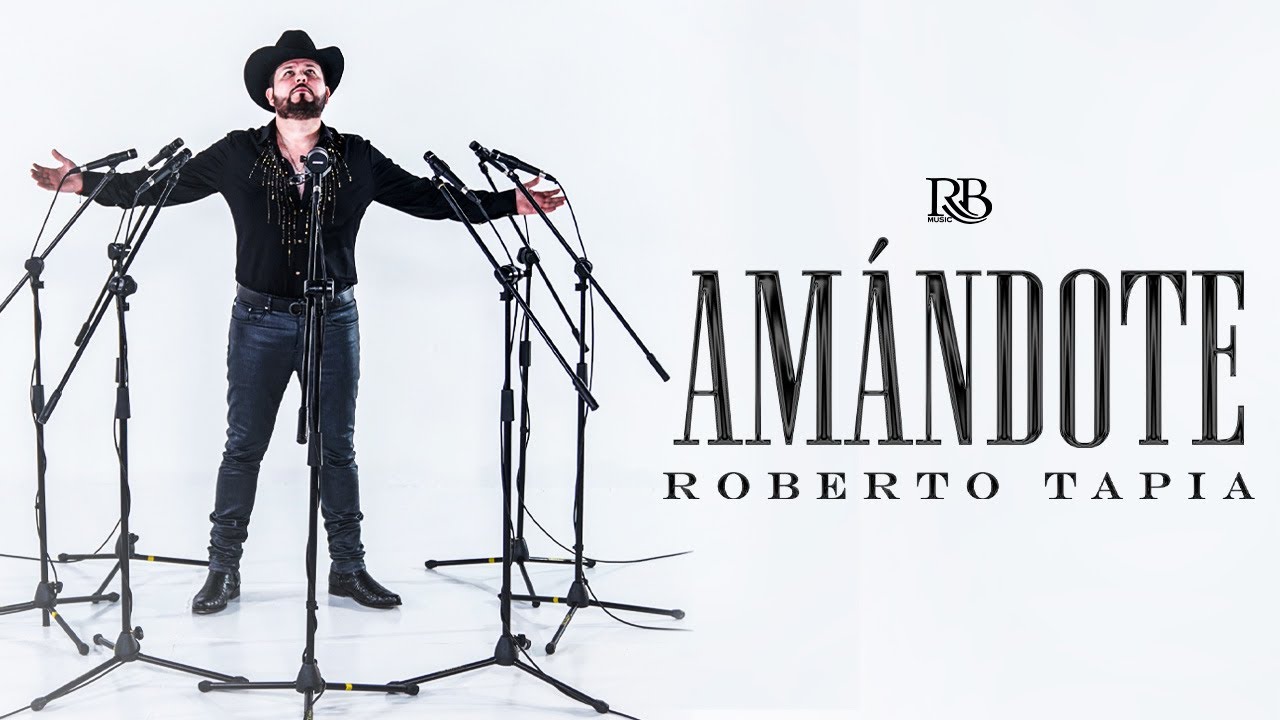 Roberto Tapia - Amándote