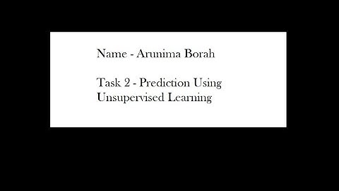 Prediction using Unsupervised Learning (Task 2)