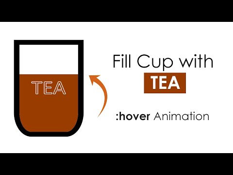 Fill Cup with Tea | CSS :hover Animation