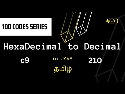 #20 Hexa Decimal to Decimal Conversion in JAVA | 100 codes series | Vikash codes | Subscribe | Tamil