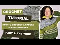 Crochet tutorial  how to make a saddle sleeve sweater  part 1 the yoke