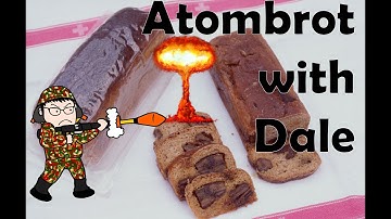 Atombrot with Dale: Long Life Bread To Survive Nuclear War!