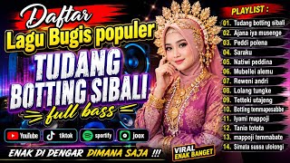 Download Lagu 🔰DAFTAR LAGU BUGIS POPULER TERBARU 2026 COVER ELECTONE FULL BASS TUDANG BOTTING SIBALI Download Lagu 🔰DAFTAR LAGU BUGIS POPULER TERBARU 2026 COVER ELECTONE FULL BASS TUDANG BOTTING SIBALI