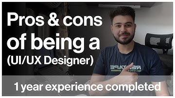 Pros And Cons of being a UX/UI Designer | 1 Year of Experience